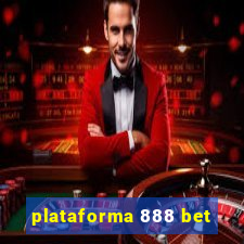 plataforma 888 bet